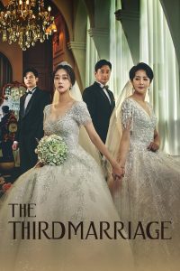 The Third Marriage (2023) Season 1